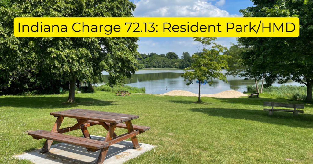 Indiana Charge 72.13: Resident Park/HMD