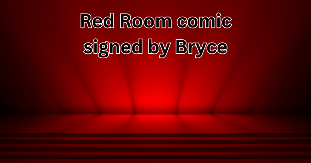 Red Room comic signed by Bryce