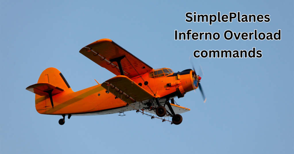 SimplePlanes Inferno Overload commands